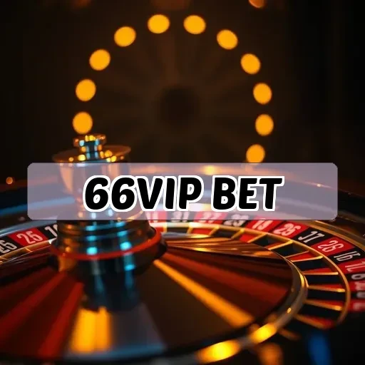 66vip bet: Atrações e Segredos do Cassino Brasileiro Online